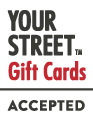 We accept YourStreet Gift Cards